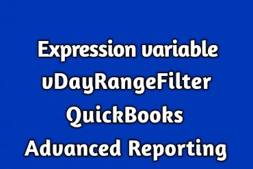 vDayRangeFilter QuickBooks Advanced Reporting